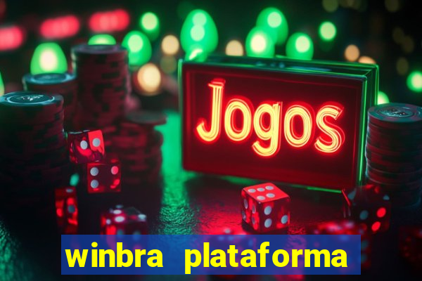 winbra plataforma de jogos